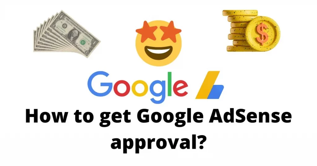 How to get Google AdSense approval